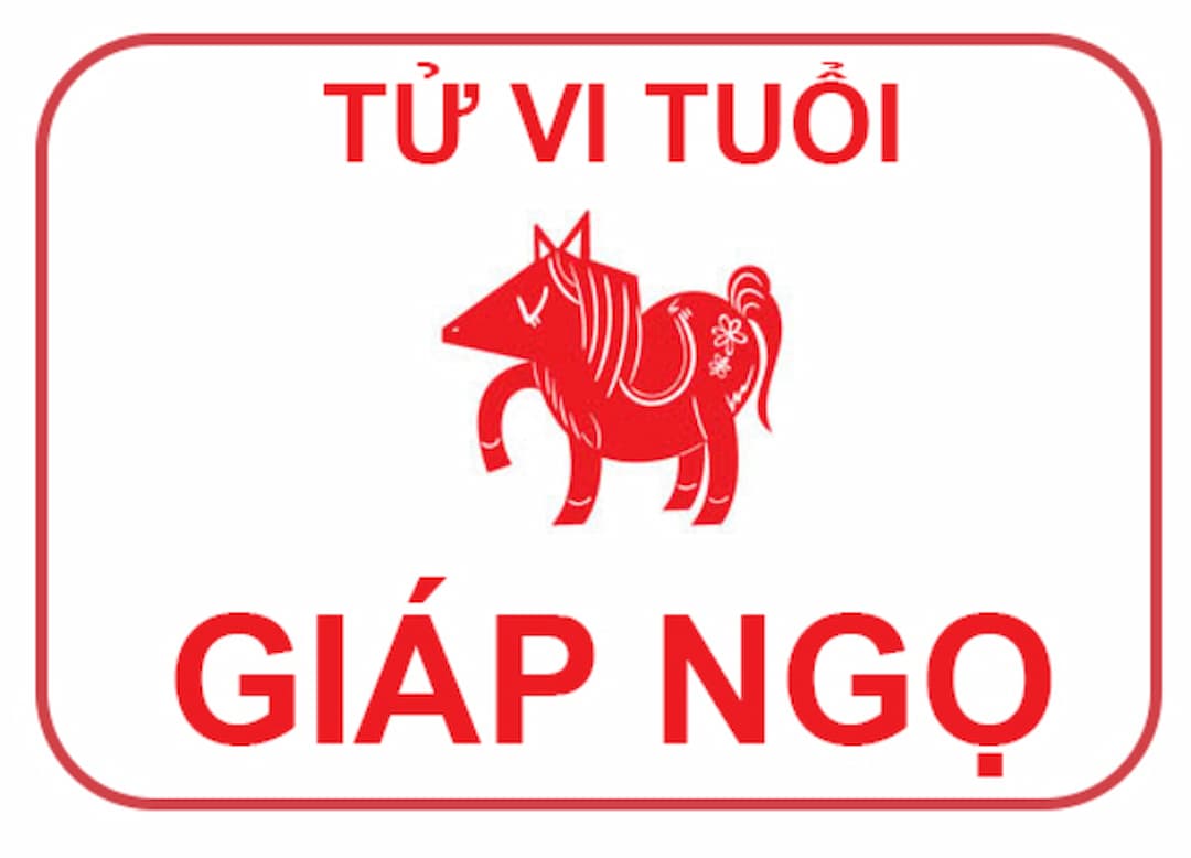 Tử vi tuổi Giáp Ngọ