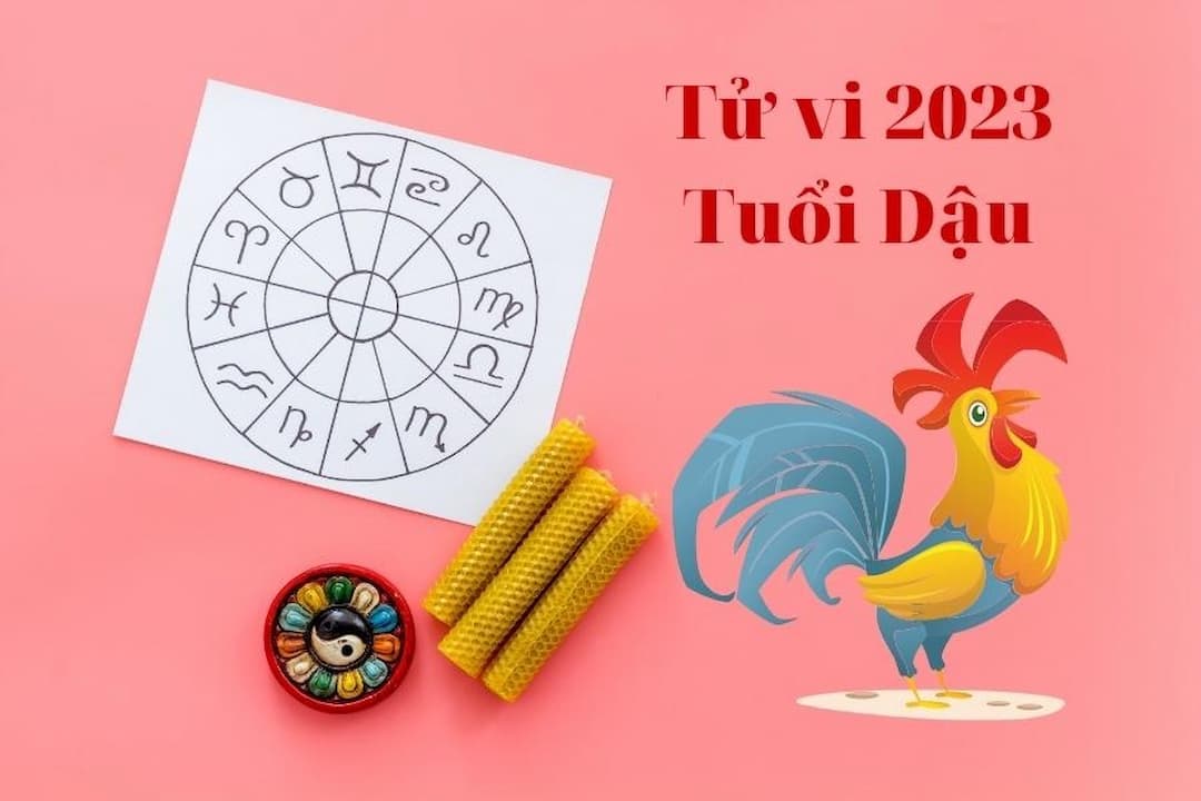 Tử vi tuổi Dậu 2023: Tài lộc - Sự nghiệp - Tình duyên - Gia đạo