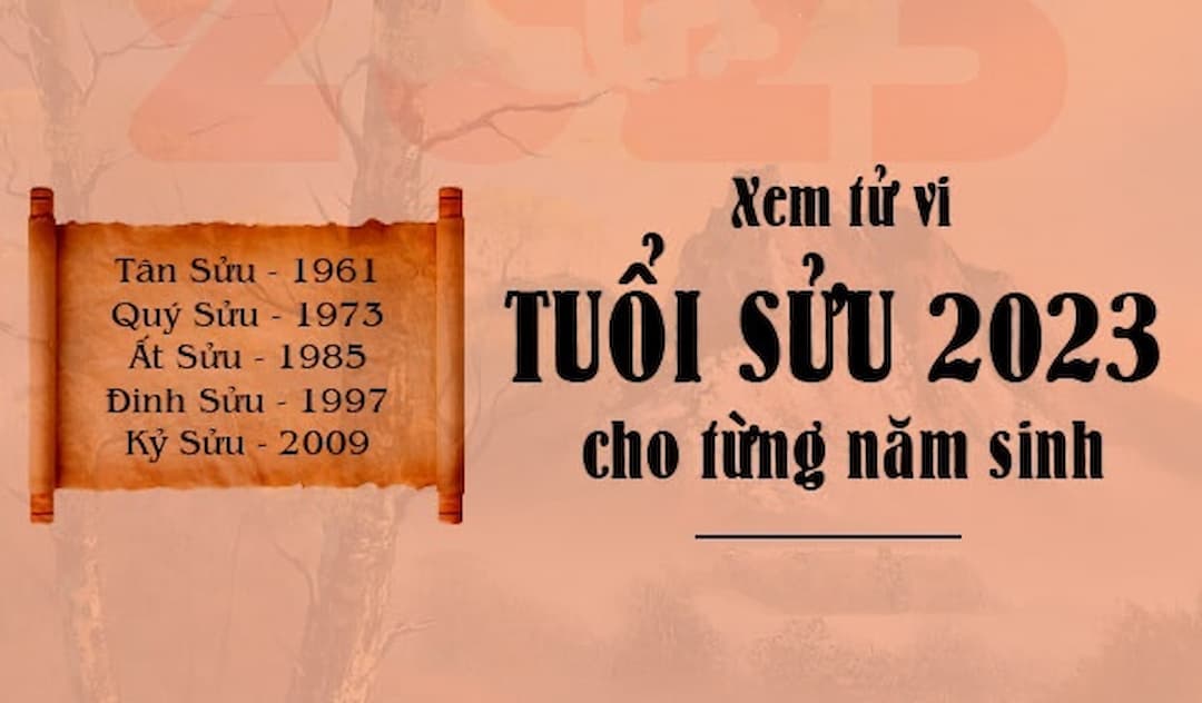 Tử vi năm 2023 từng tuổi Sửu