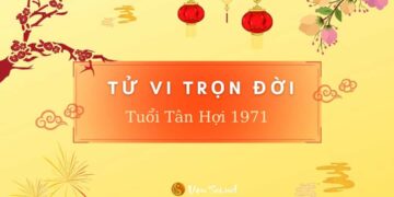 Tử vi tuổi Tân Hợi 1971: luận giải nam mạng, nữ mạng chi tiết